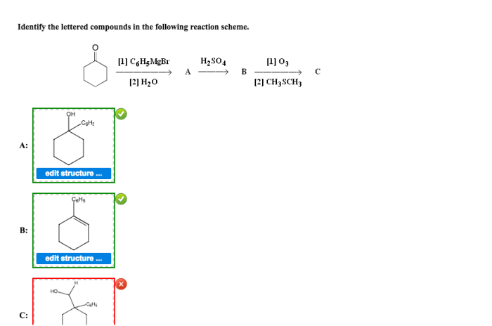 Identify the lettered compounds in the following reaction scheme.